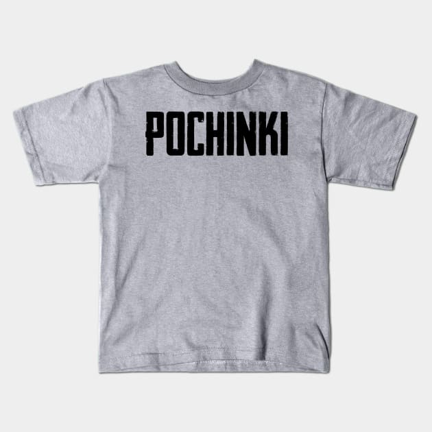 Pochinki is my city Kids T-Shirt by kevinlove_